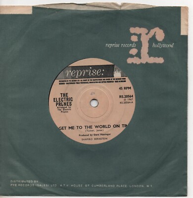 THE ELECTRIC PRUNES get me to the world on time 1967 UK REPRISE GARAGE/PSYCH 7''