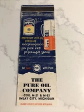 The Pure Oil Company Rare Vintage Matchbook Cover Imlay City Michigan