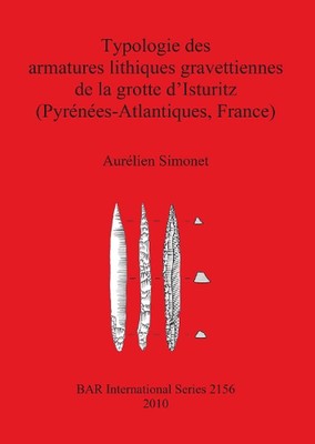 Typologie des armatures lithiques gravettiennes de la grotte d'Isturitz (Pyrnes-