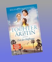 Die TöChter Der ÄRztin Helene Sommerfeld