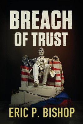 Breach Of Trust Eric P. Bishop Taschenbuch Englisch 2024 BruNoe Media Publishing