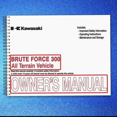 KAWASAKI Brute Force 300 ATV Owners Manual 2014 - WIRE BIND - TOUGH FRONT & BACK