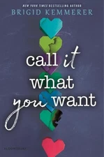 Call It What You Want by Brigid Kemmerer (English) Hardcover Book