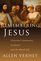 Allen Verhey | Remembering Jesus | Taschenbuch | Englisch (2005) | Eerdmans