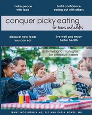 Conquer Picky Eating for Teens and Adults - Paperback - GOOD