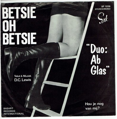 7'' Single,  Duo : Ab Glas  - Betsie Oh Betsie / Hou je nog van mij ?