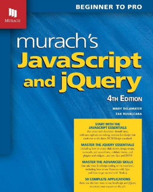 Murach s JavaScript and jQuery 4th Edn: Beginner to Pro-Mary Del - Image 5