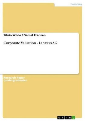Corporate Valuation - Lanxess AG Daniel Franzen