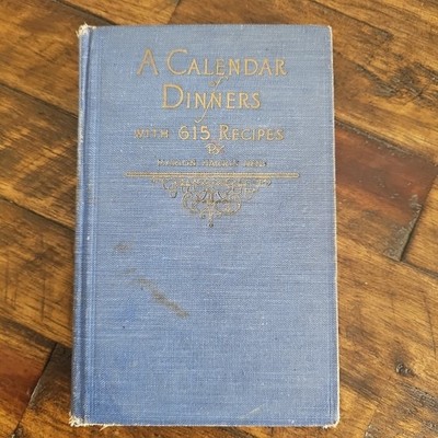 A Calendar of Dinners Marion Harris Neil 1925 Edition Recipes VNT Cookbook