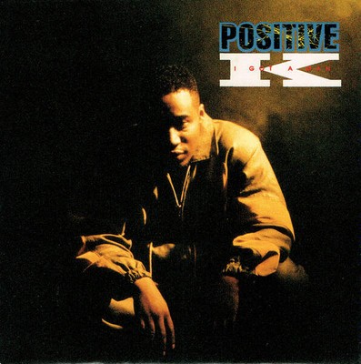 Positive K - I Got A Man (VINYL)