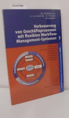 Verbesserung von Geschäftsprozessen mit flexiblen Workflow-Management-Systemen 3