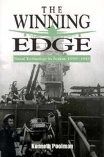 The Winning Edge: Naval Technology in Action, 1939-1942 by Kenneth Poolman: Used
