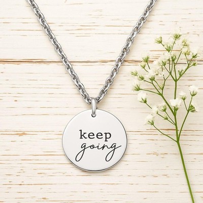 Keep Going Necklace   Gold or Silver Inspirational Charm   Motivational Gift
