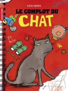 Le complot du chat von Davies, Katie | Buch | Zustand sehr gut