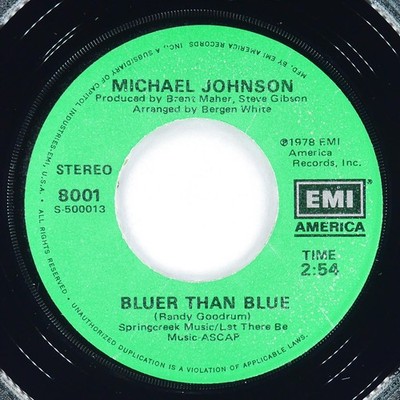 MICHAEL JOHNSON Bluer Than Blue EMI AMERICA 8001 VG+ 45 RPM 1978 Vocal 7'' Pop