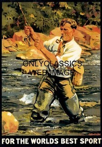 1930's FLY FISHING ADVERTISING TRAVEL GRAPHIC ART POSTER VINTAGE OUTDOOR SPORTS