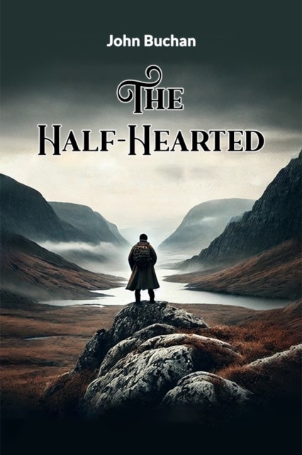 The HalfHearted by John Buchan PAPERBACK 9789365787887