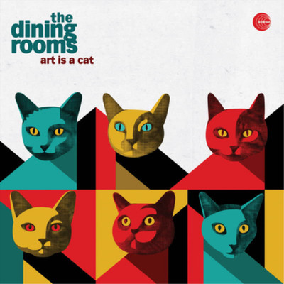 The Dining Rooms Art Is a Cat (CD) Album