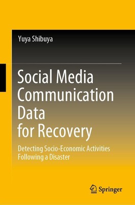 Yuya Shibuya | Social Media Communication Data for Recovery | Buch | Englisch