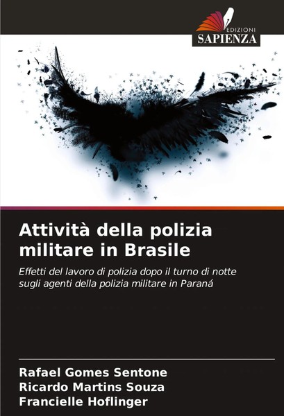 Rafael Gomes Sentone (U. A.) | Attività Della Polizia Militare In Brasile | Buch-image