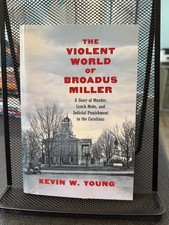 The World of Broadus Miller, Young, Kevin W.