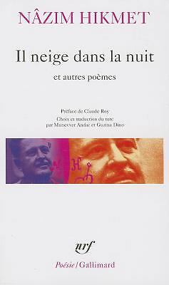 Il Neige Dans La Nuit Et a by Nazm; Hikmet, Nazim