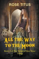 Rose Titus | All The Way To The Moon | Taschenbuch | Englisch (2023)