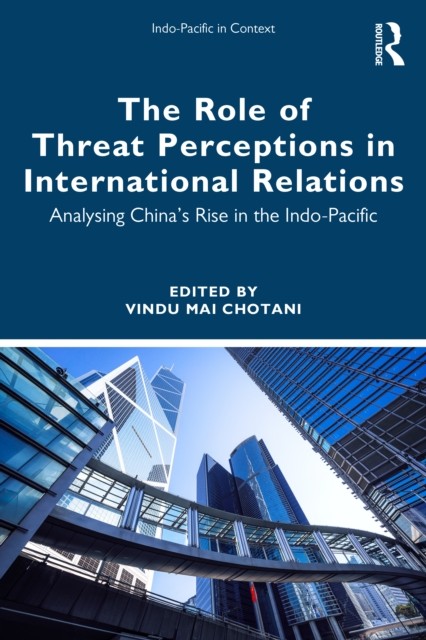 The Role of Threat Perceptions in International Relations (Paperback Book)