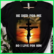 Christian Bible Verse - Jesus Died For Me T-Shirt S-5XL