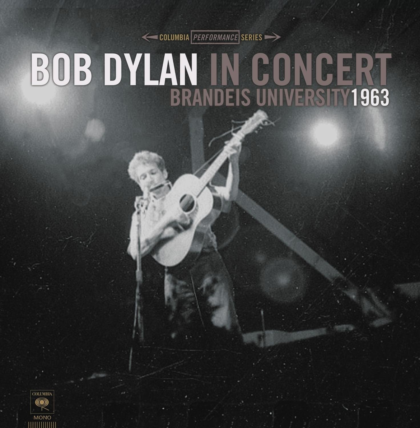Bob Dylan Bob Dylan In Concert: Brandeis University 1963 (Vinyl LP)