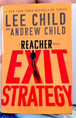 Exit Strategy: A Reacher Novel, Lee Child's Newest Book. Brand New Hardcover!