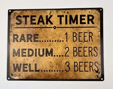 Steak Timer Metal Tin Sign Bar Pub Club Man Cave Retro Plaque Rare Medium Well