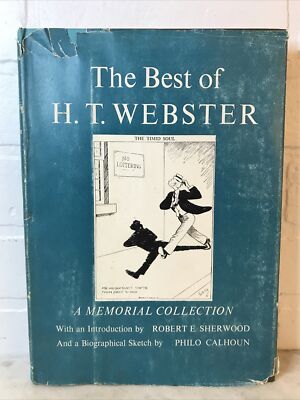 The Best of H. T. Webster:  A Memorial Collection - 1953 HC w/ DJ 1st Printing