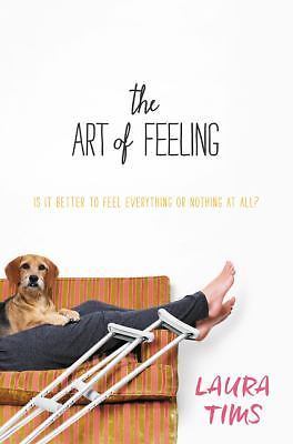 The Art of Feeling: An Emotional Young Adu- hardcover, Laura Tims, 9780062317353