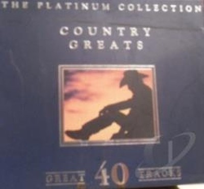 The Platinum Collection: Country Greats by Various Artists