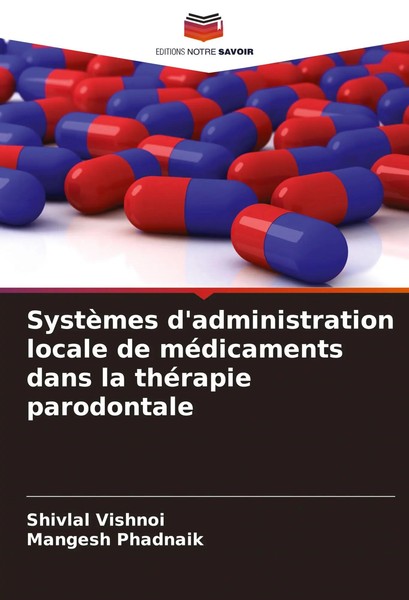SystèMes D'administration Locale De MéDicaments Dans La ThéRapie Parodontale-image