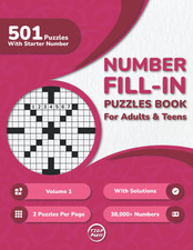 Number Fill in Puzzles Book for Adults: 500 Large Print Number Fill-Ins Puzzles