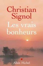Les Vrais Bonheurs, Christian Signol