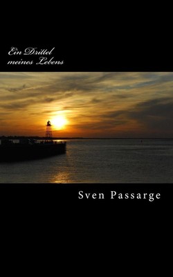 Ein Drittel meines Lebens: Gedichtband by Sven Passarge (German) Paperback Book
