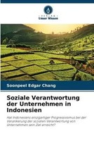 Soonpeel Edgar Chang | Soziale Verantwortung Der Unternehmen In Indonesien