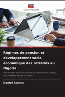 Daniel Adamu | RéGimes De Pension Et DéVeloppement Socio-éConomique Des...