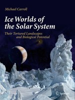 Michael Carroll | Ice Worlds Of The Solar System | Taschenbuch | Englisch (2020)