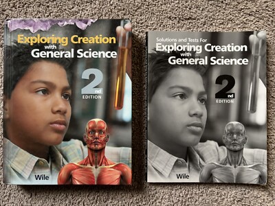 Exploring Creation with General Science 2nd Edition : Text/ Tests And Solutions