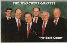 The Searchers Quartet: He Said Come - on Music Cassette C-5360