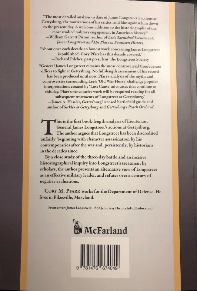 Longstreet at Gettysburg: A Critical Reassessment - Cory M. Pfarr- Signed Copies - Image 2 of 3