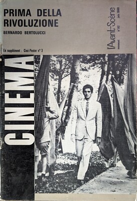 Prima della Rivoluzione (Bernardo Bertolucci) l'Avant-Scene 82 juin 1968