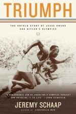 Triumph: The Untold Story of Jesse Owens and Hitler's Olympics, Schaap, Jeremy, 