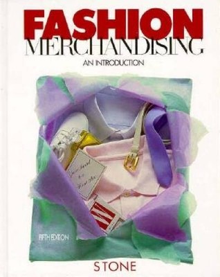 Fashion Merchandising: An Introduction - Hardcover By Stone, Elaine - GOOD