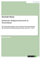 Islamischer Religionsunterricht In Deutschland (Buch)