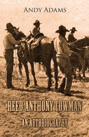 Andy Adams | Reed Anthony Cowman - An Autobiography | Taschenbuch | Englisch